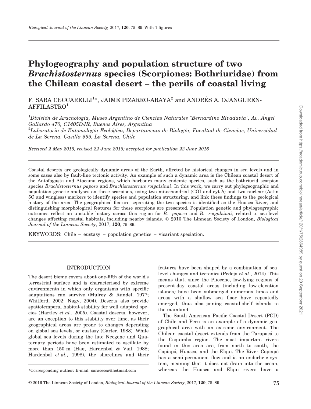 Phylogeography and Population Structure of Two Brachistosternus Species (Scorpiones: Bothriuridae) from the Chilean Coastal Desert – the Perils of Coastal Living