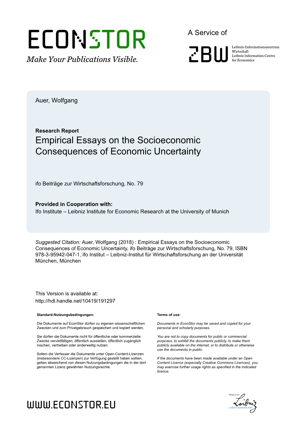 Empirical Essays on the Socioeconomic Consequences of Economic Uncertainty