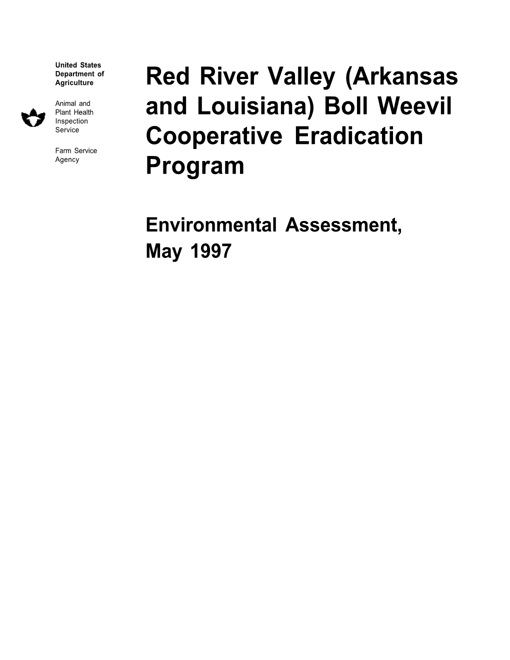 Red River Valley (Arkansas and Louisiana) Boll Weevil Cooperative Eradication Program