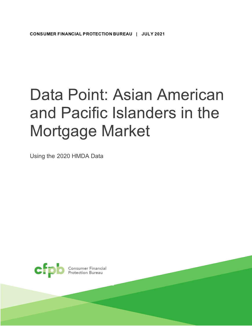 Asian American and Pacific Islanders in the Mortgage Market