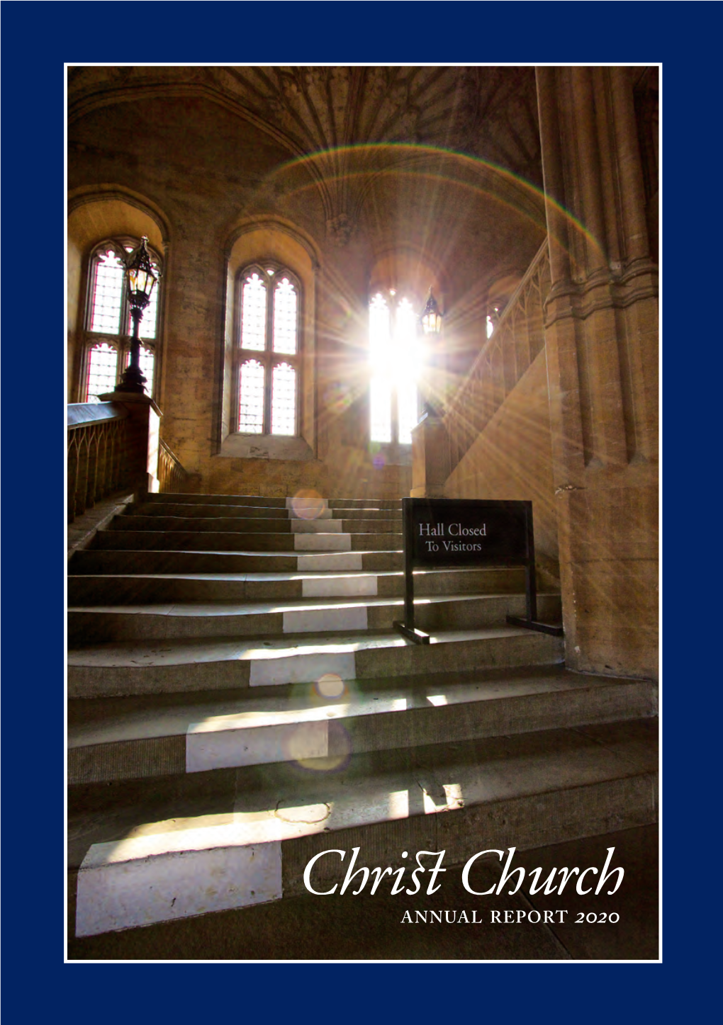 Annual Report 2020 Christ Church 3 Jan Morris 91 Prof Jack Paton 92 the House in 2020 16 L