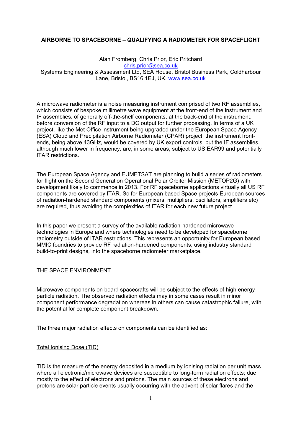 Airborne to Spaceborne – Qualifying a Radiometer for Spaceflight