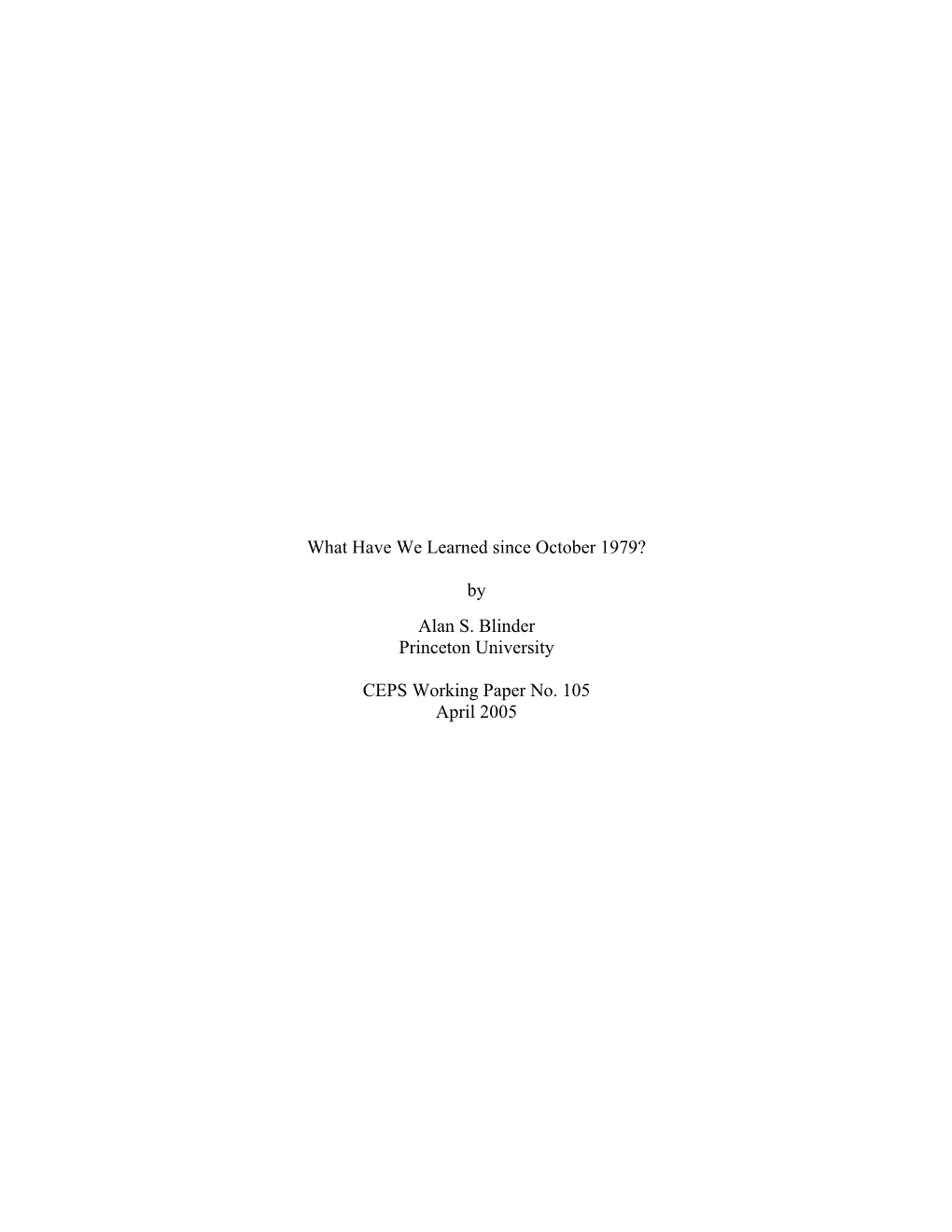 What Have We Learned Since October 1979? by Alan S. Blinder Princeton