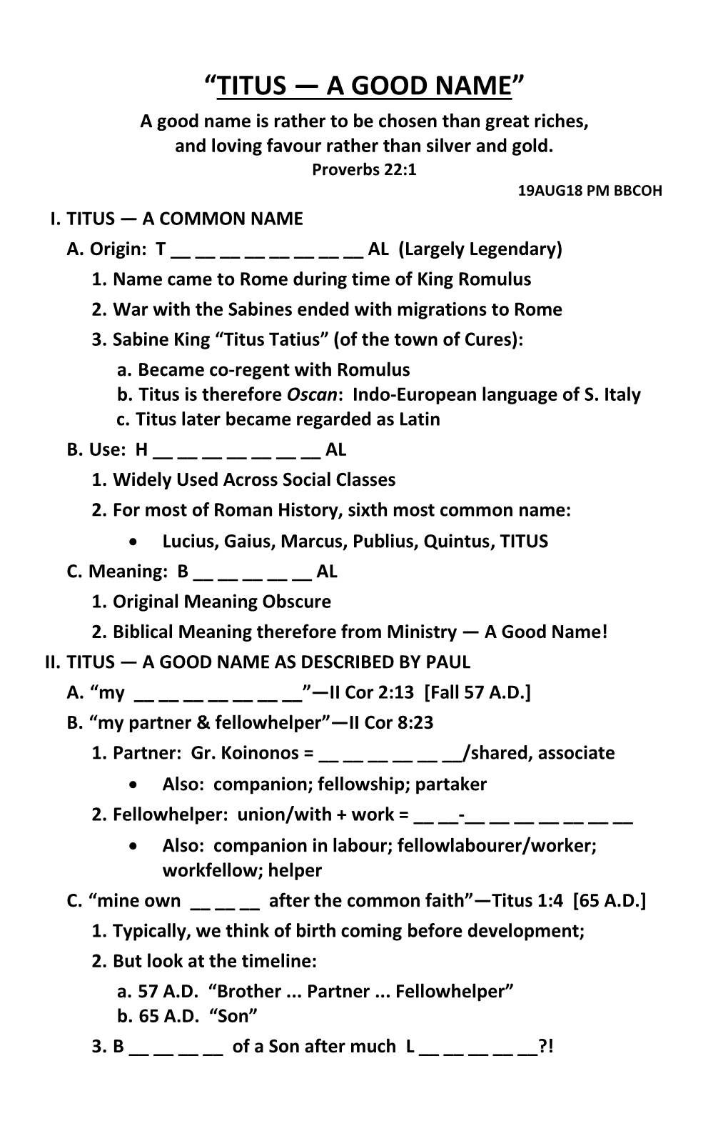 “TITUS — a GOOD NAME” a Good Name Is Rather to Be Chosen Than Great Riches, and Loving Favour Rather Than Silver and Gold