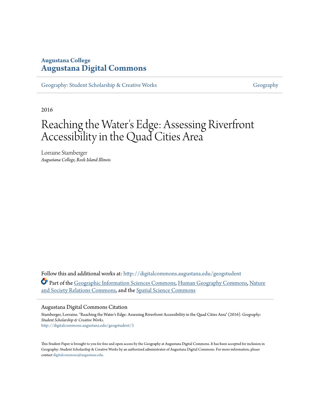 Assessing Riverfront Accessibility in the Quad Cities Area Lorraine Stamberger Augustana College, Rock Island Illinois