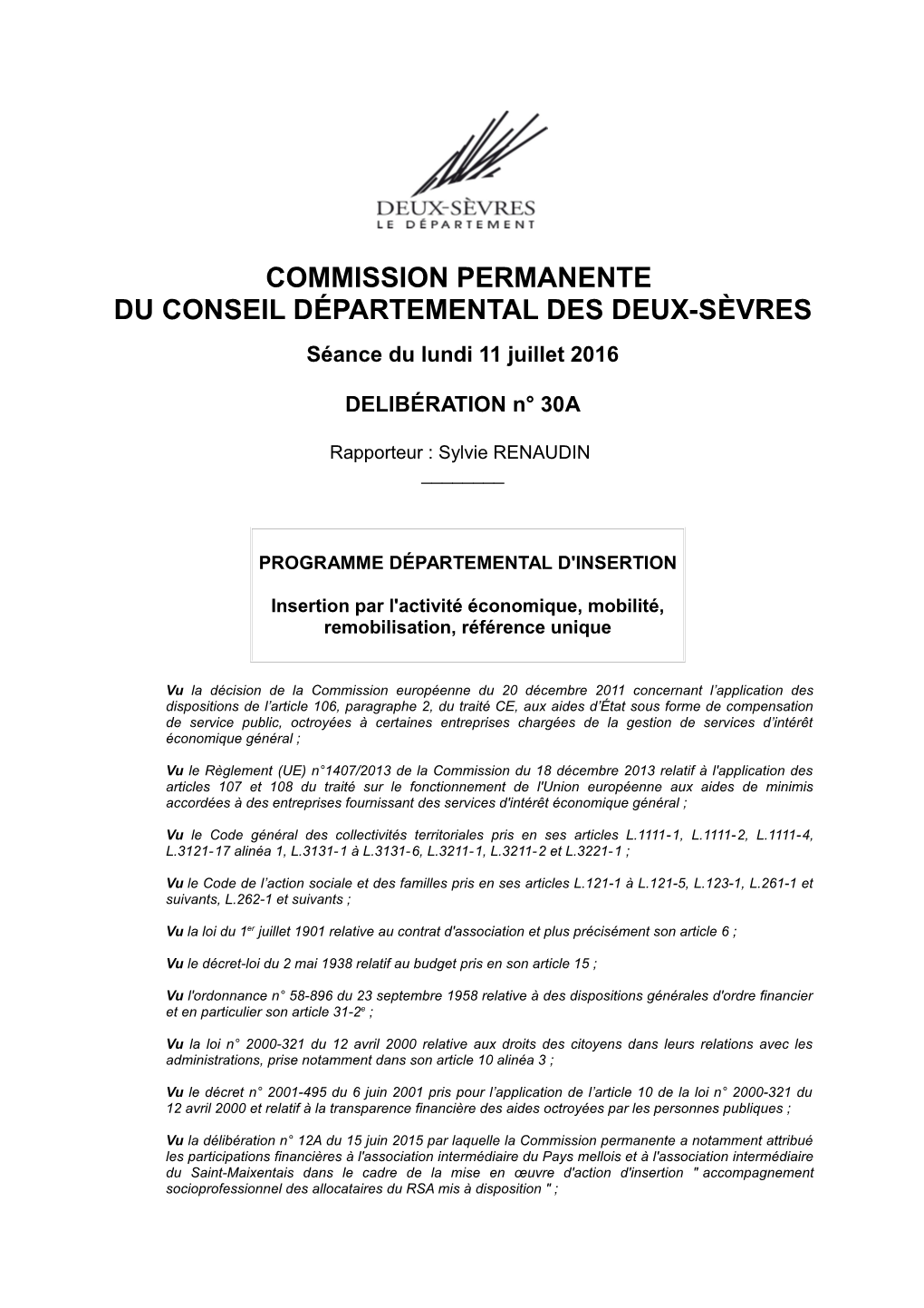 COMMISSION PERMANENTE DU CONSEIL DÉPARTEMENTAL DES DEUX-SÈVRES Séance Du Lundi 11 Juillet 2016