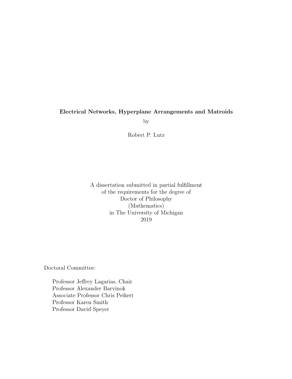 Electrical Networks, Hyperplane Arrangements and Matroids By