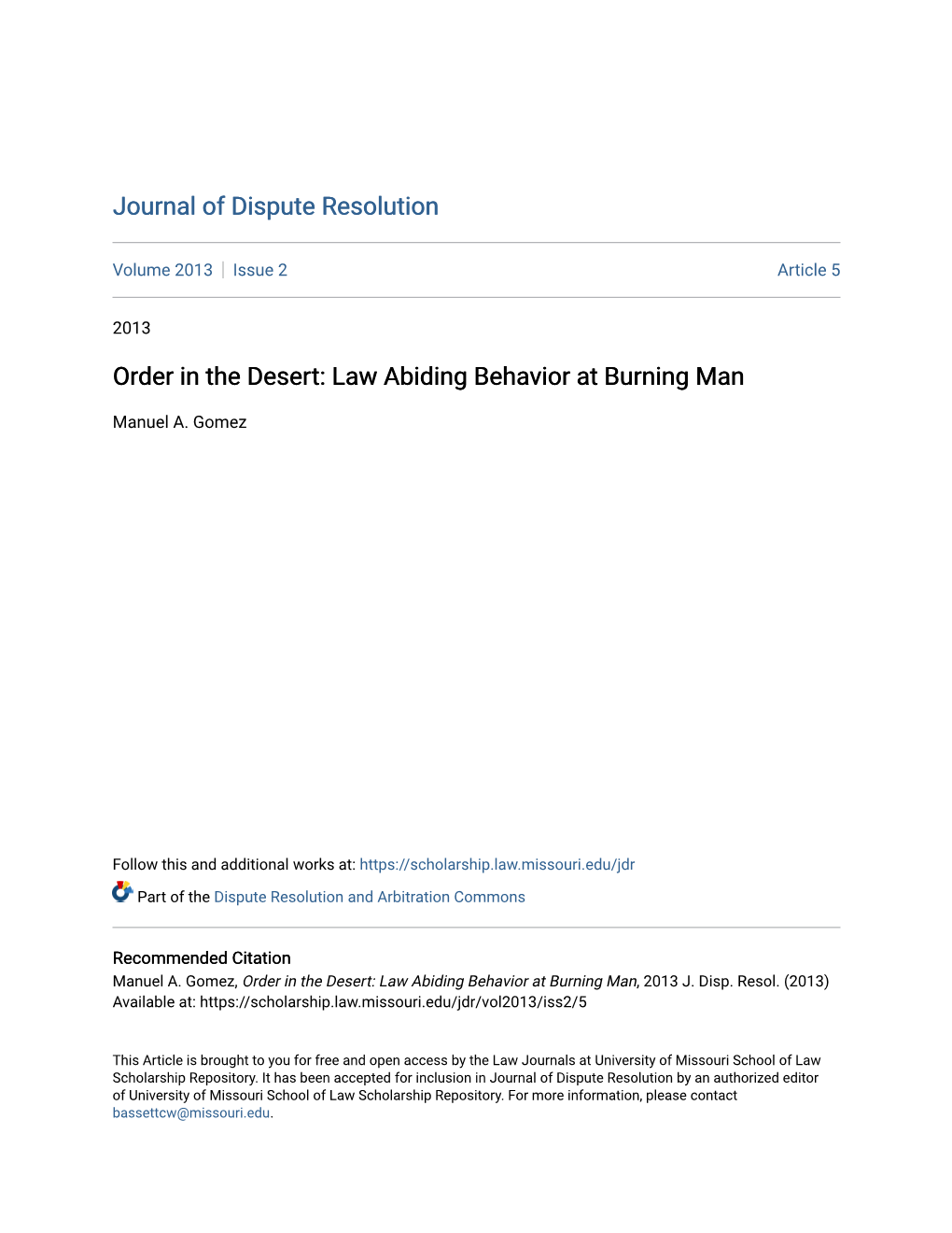 Order in the Desert: Law Abiding Behavior at Burning Man