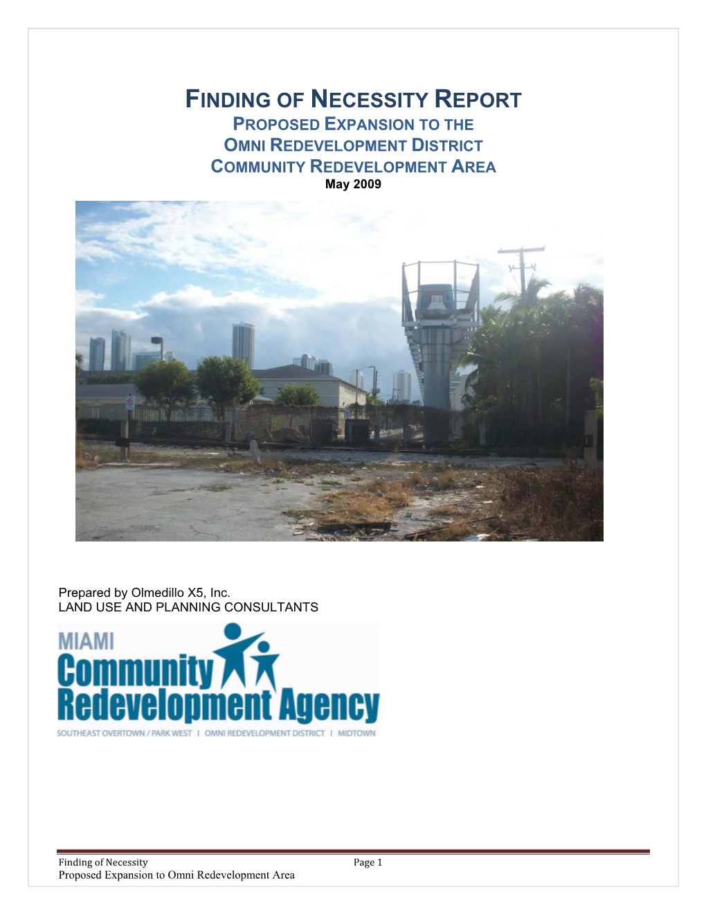 FINDING of NECESSITY REPORT PROPOSED EXPANSION to the OMNI REDEVELOPMENT DISTRICT COMMUNITY REDEVELOPMENT AREA May 2009