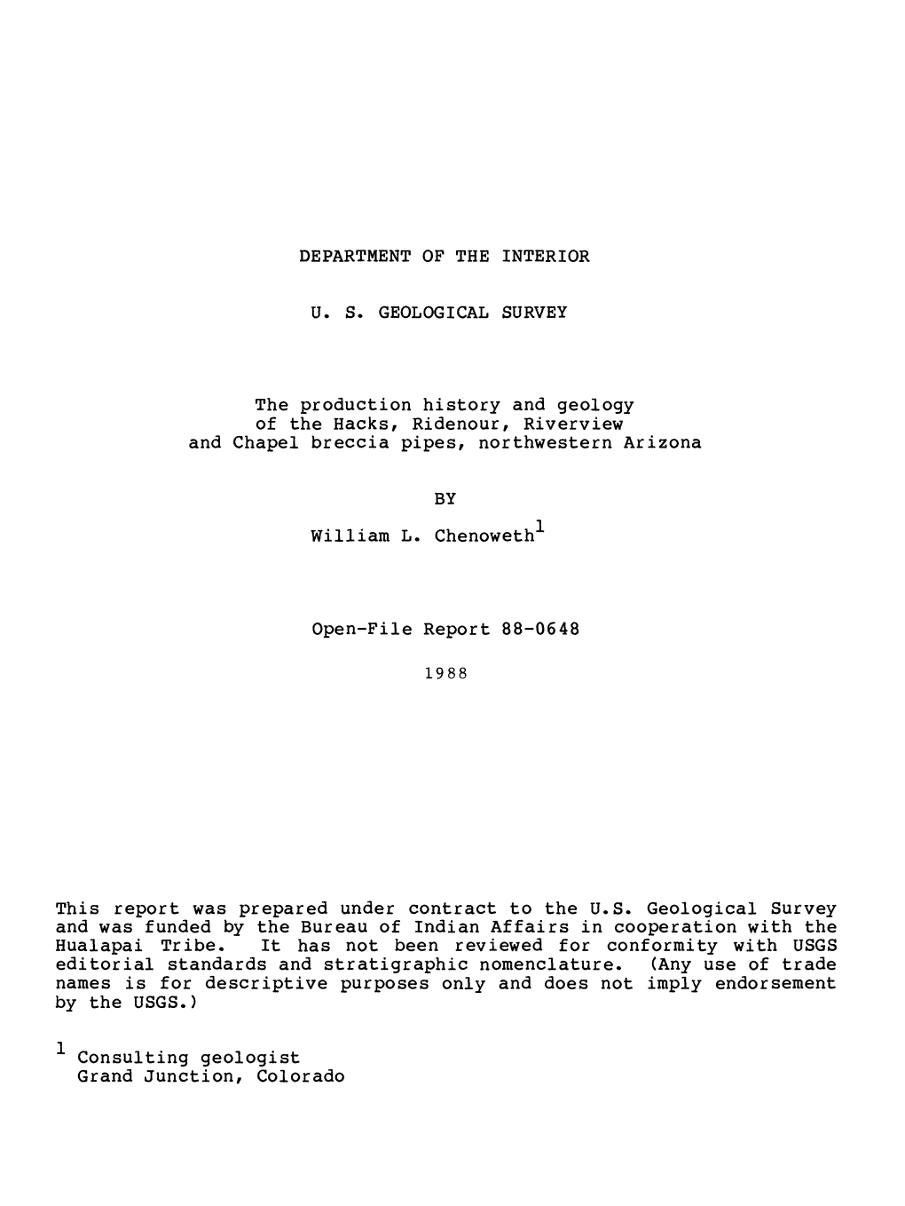 The Production History and Geology of the Hacks, Ridenour, Riverview and Chapel Breccia Pipes, Northwestern Arizona