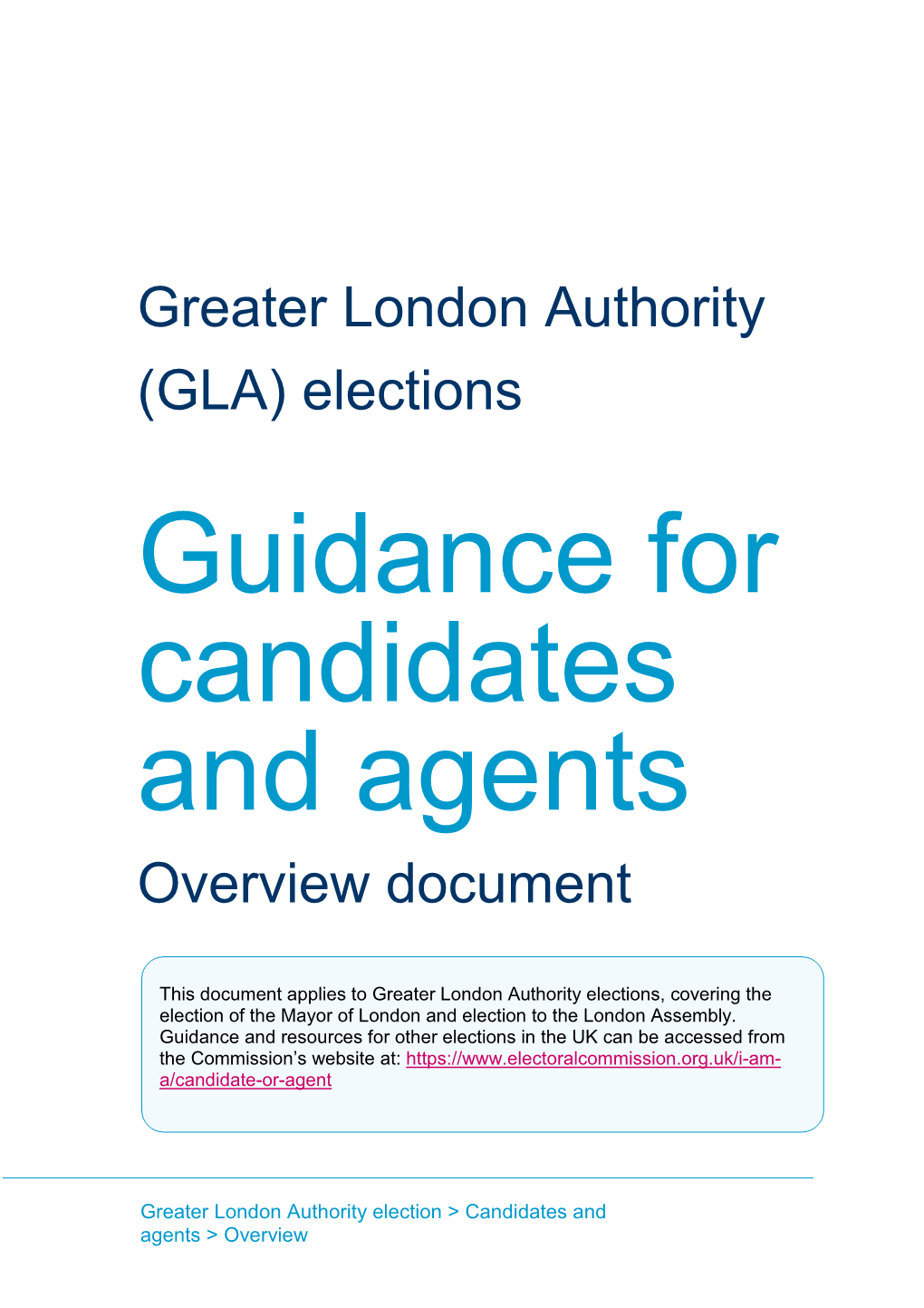 Greater London Authority Elections, Covering the Election of the Mayor of London and Election to the London Assembly