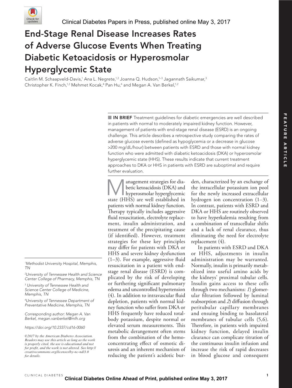 End-Stage Renal Disease Increases Rates of Adverse Glucose Events When Treating Diabetic Ketoacidosis Or Hyperosmolar Hyperglycemic State Caitlin M