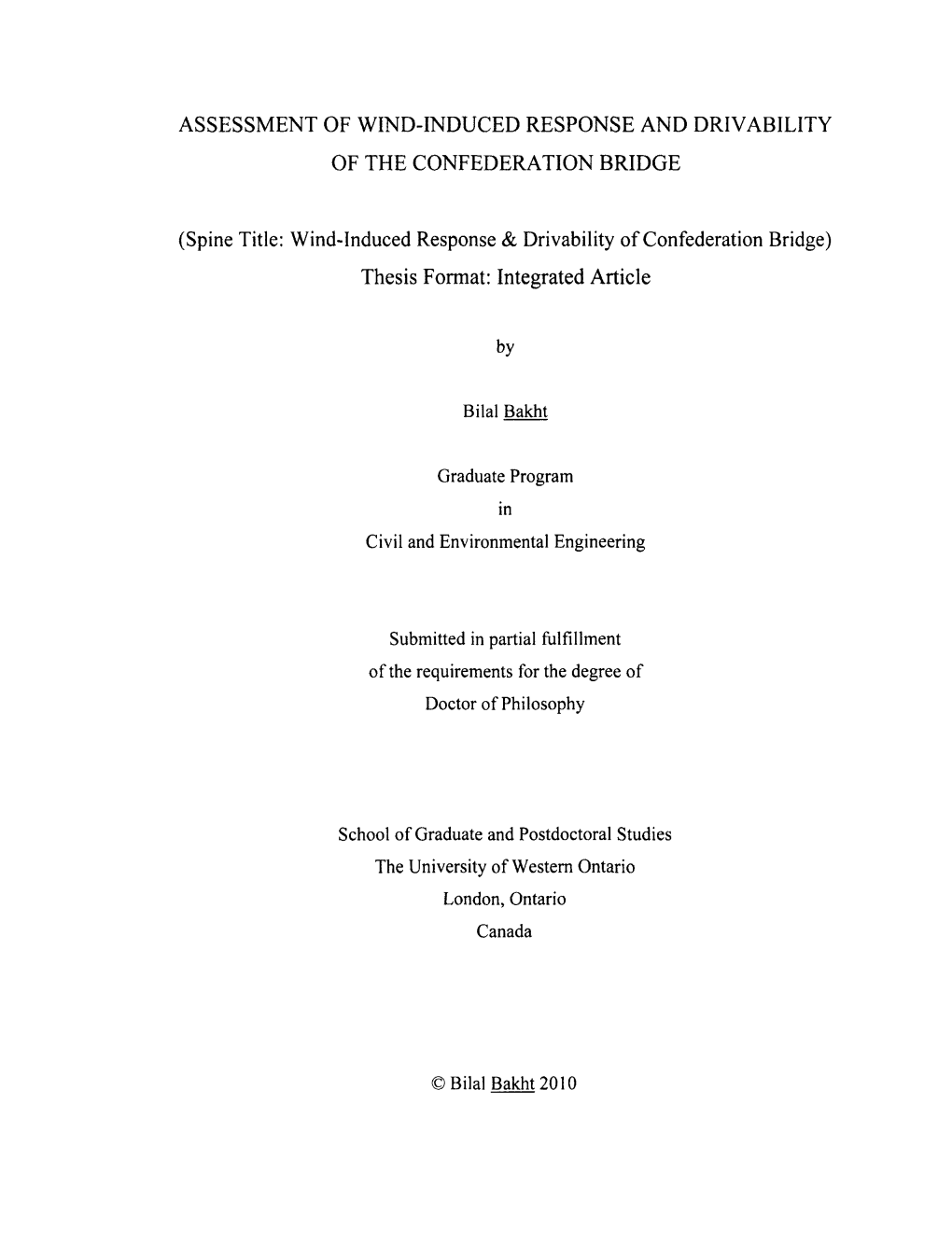 ASSESSMENT of WIND-INDUCED RESPONSE and DRIVABILITY of the CONFEDERATION BRIDGE (Spine Title: Wind-Induced Response & Drivab