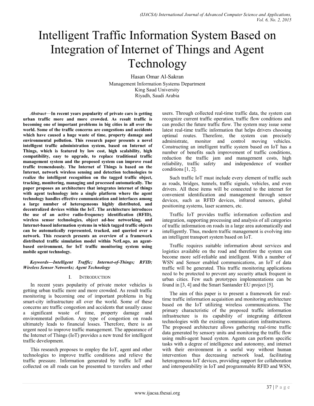 Intelligent Traffic Information System Based on Integration of Internet Of