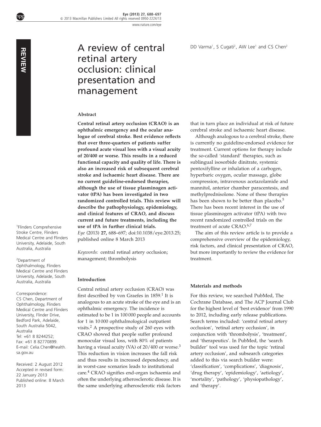 A Review of Central Retinal Artery Occlusion: Clinical Presentation And