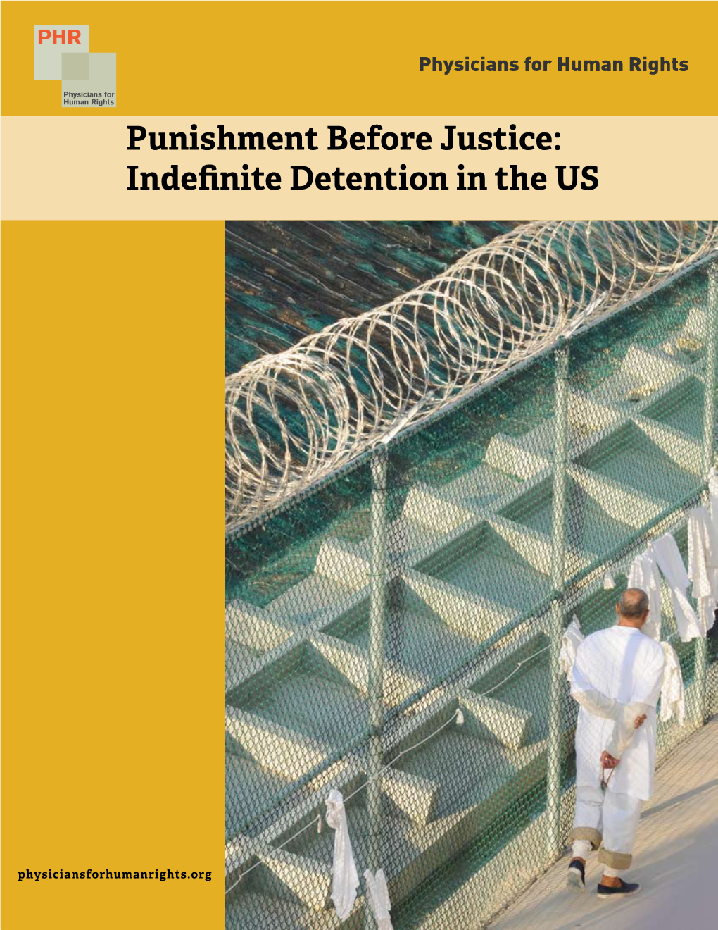 Punishment Before Justice: Indefinite Detention in the US