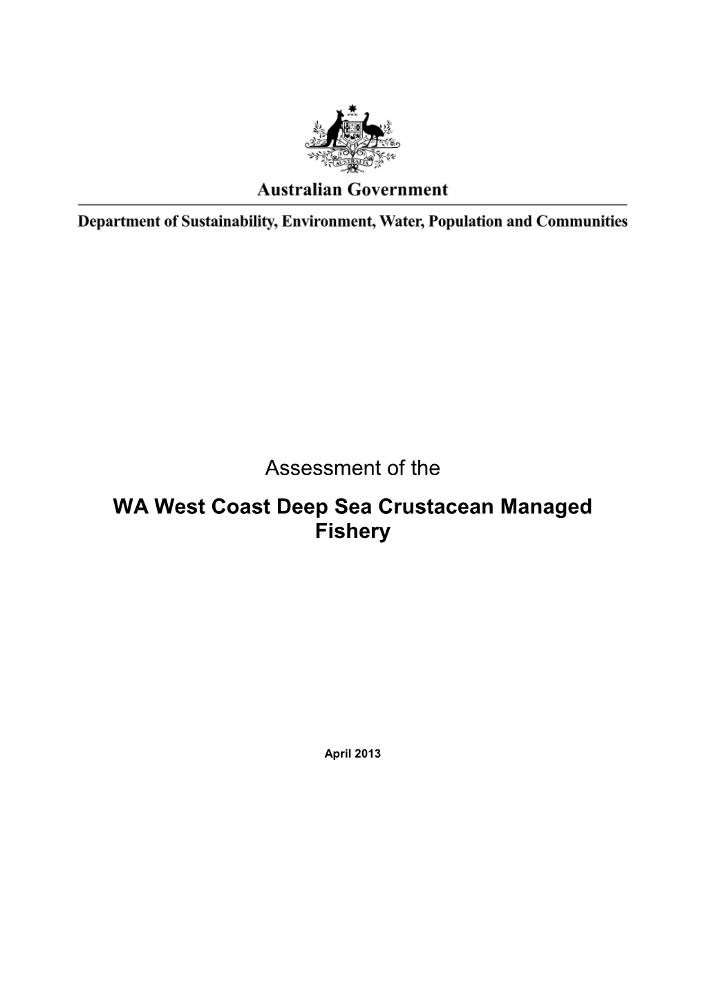 Assessment of the WA West Coast Deep Sea Crustacean Managed Fishery