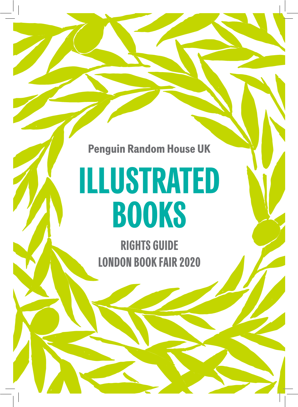 Penguin Random House UK ILLUSTRATED BOOKS RIGHTS GUIDE LONDON BOOK FAIR 2020 Contents