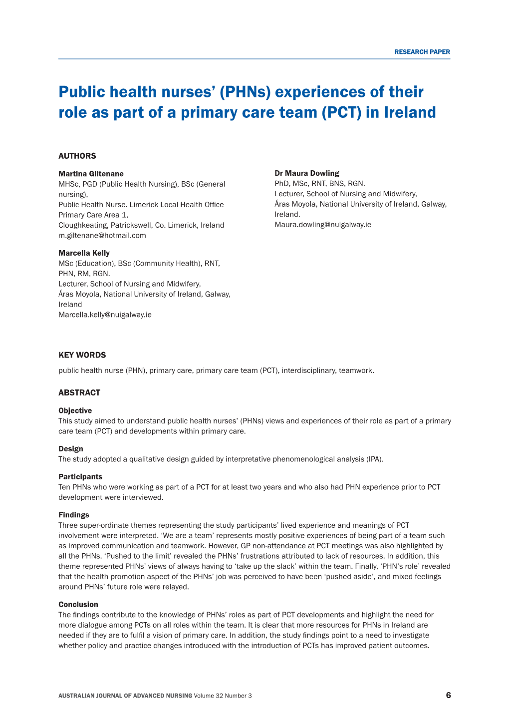 Public Health Nurses’ (Phns) Experiences of Their Role As Part of a Primary Care Team (PCT) in Ireland