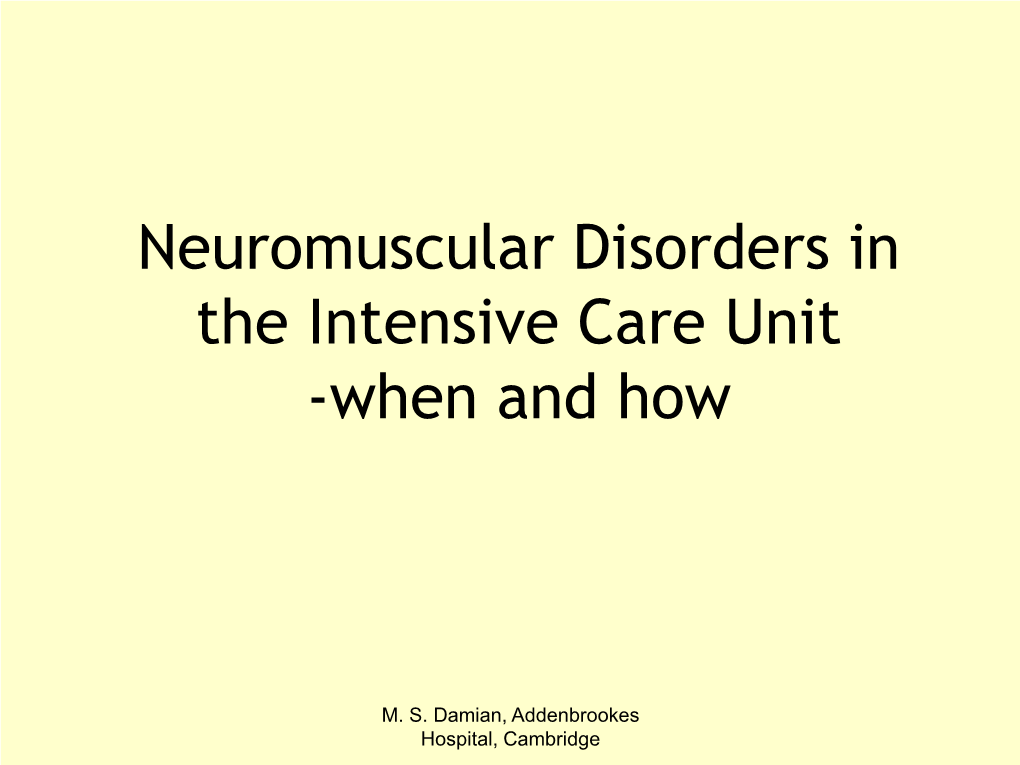 Neuromuscular Weakness in The