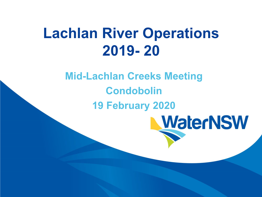 Lachlan River Operations 2019- 20