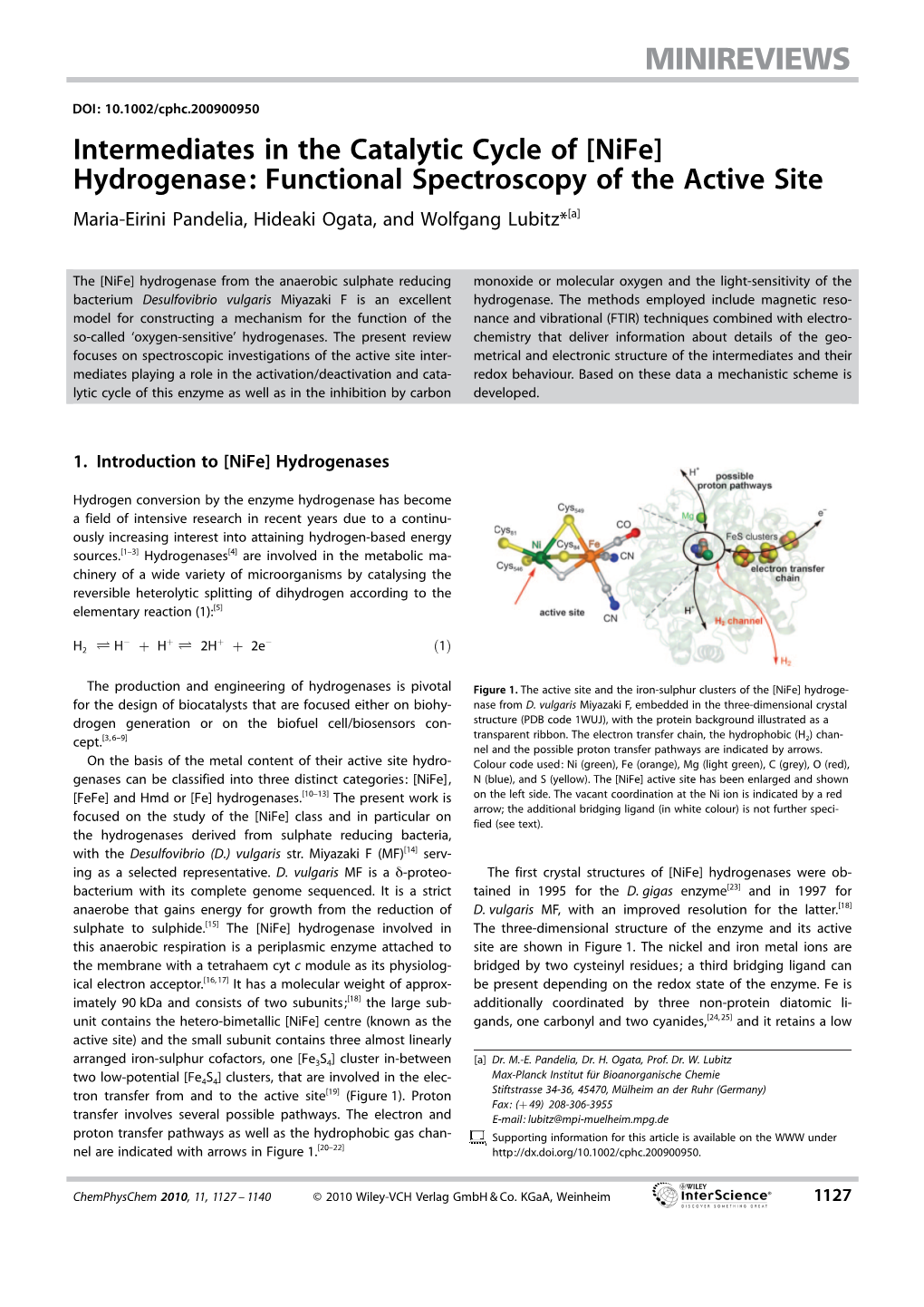 [Nife] Hydrogenase: Functional Spectroscopy of the Active Site Maria-Eirini Pandelia, Hideaki Ogata, and Wolfgang Lubitz*[A]