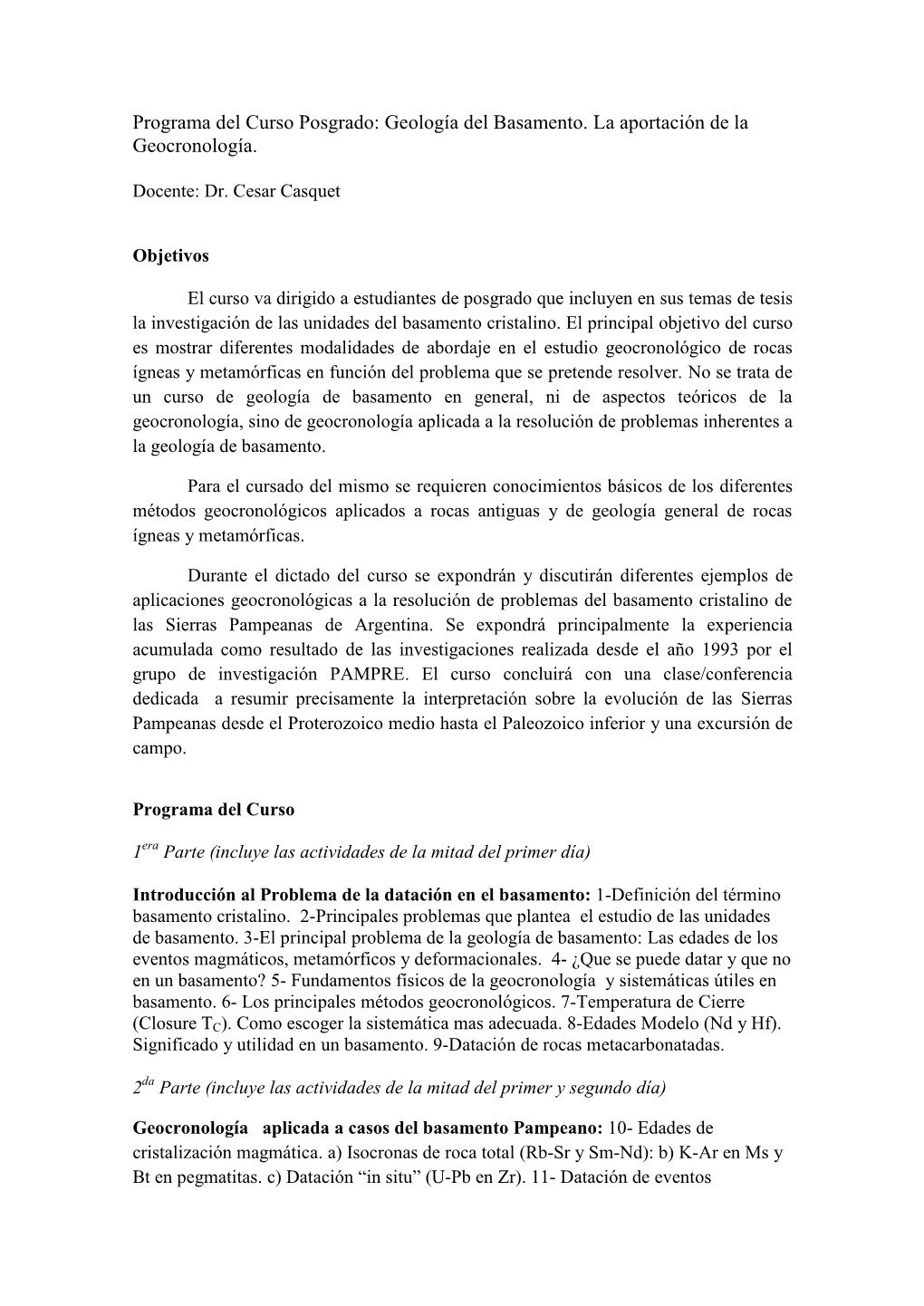 Programa Del Curso Posgrado: Geología Del Basamento. La Aportación De La Geocronología