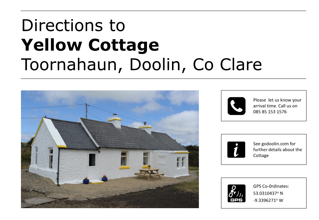 Directions to Yellow Cottage Toornahaun, Doolin, Co Clare