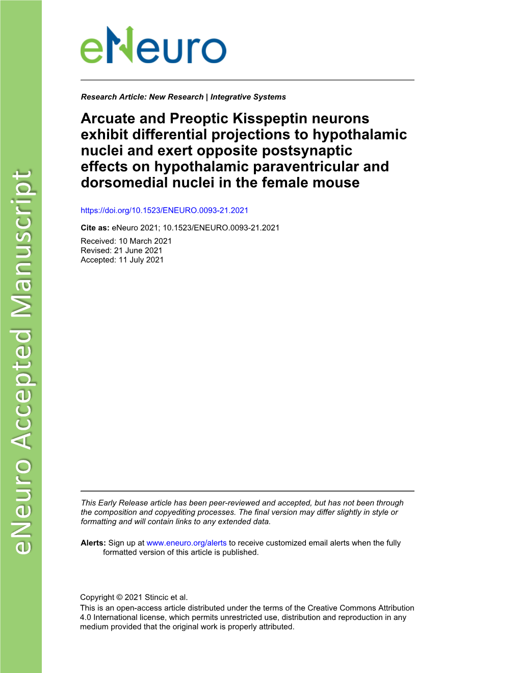 Arcuate and Preoptic Kisspeptin Neurons Exhibit Differential