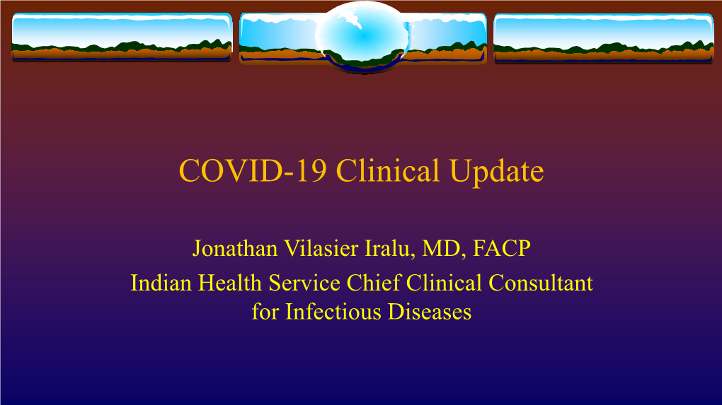 COVID-19 Clinical Update