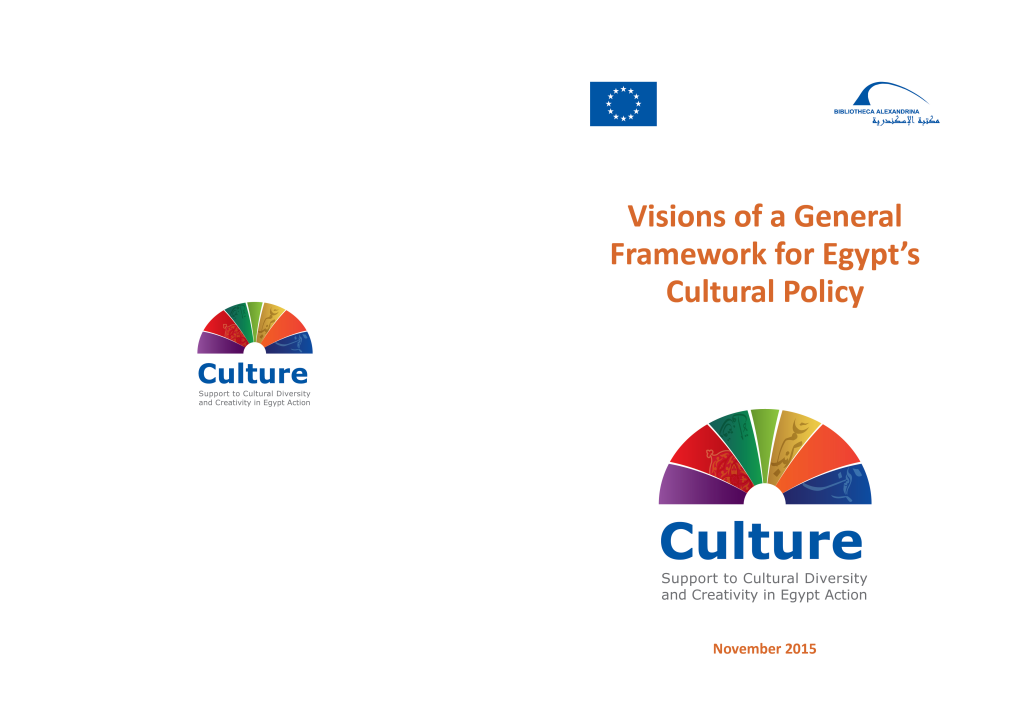 Visions of a General Framework for Egypt's Cultural Policy