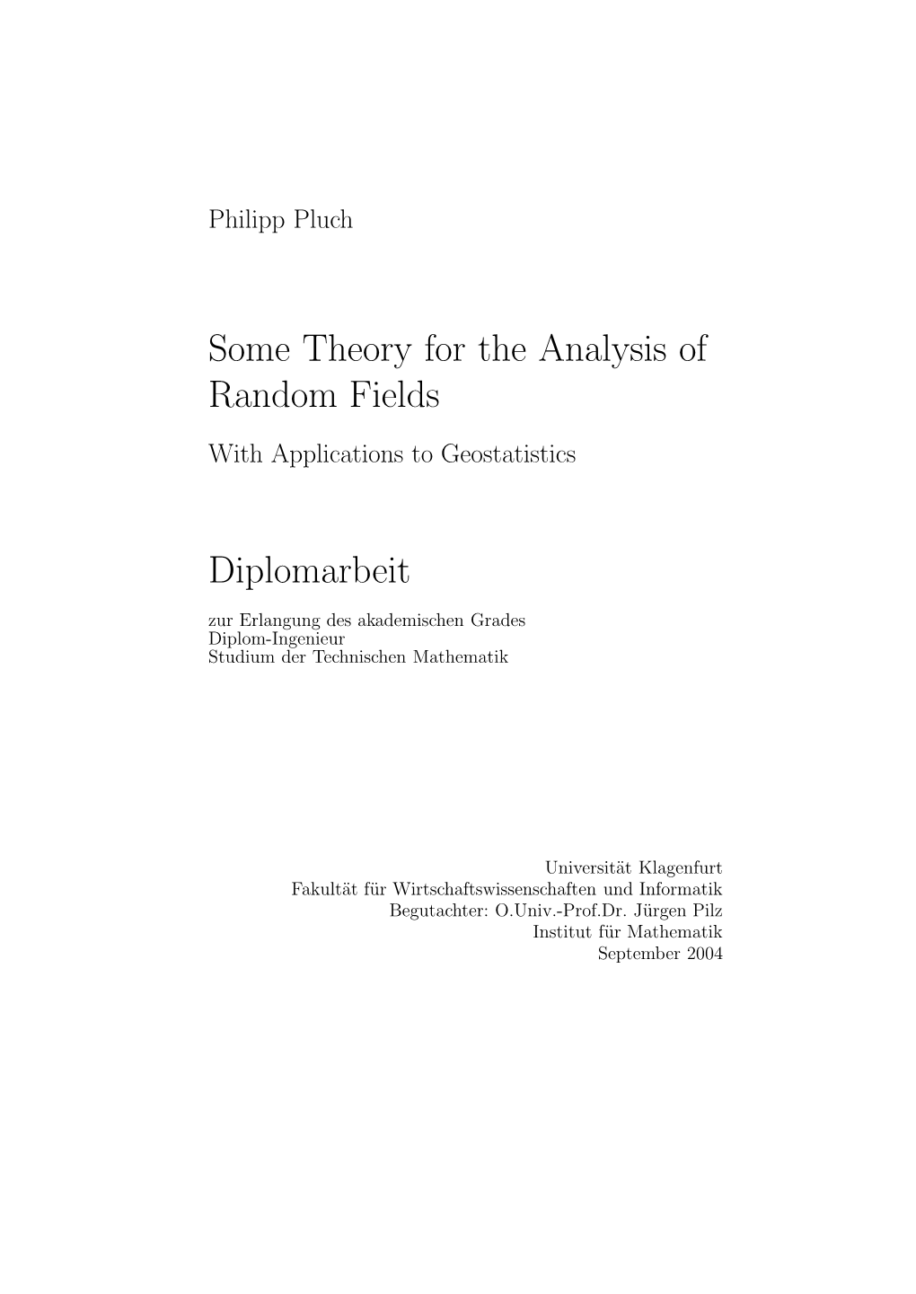 Some Theory for the Analysis of Random Fields Diplomarbeit