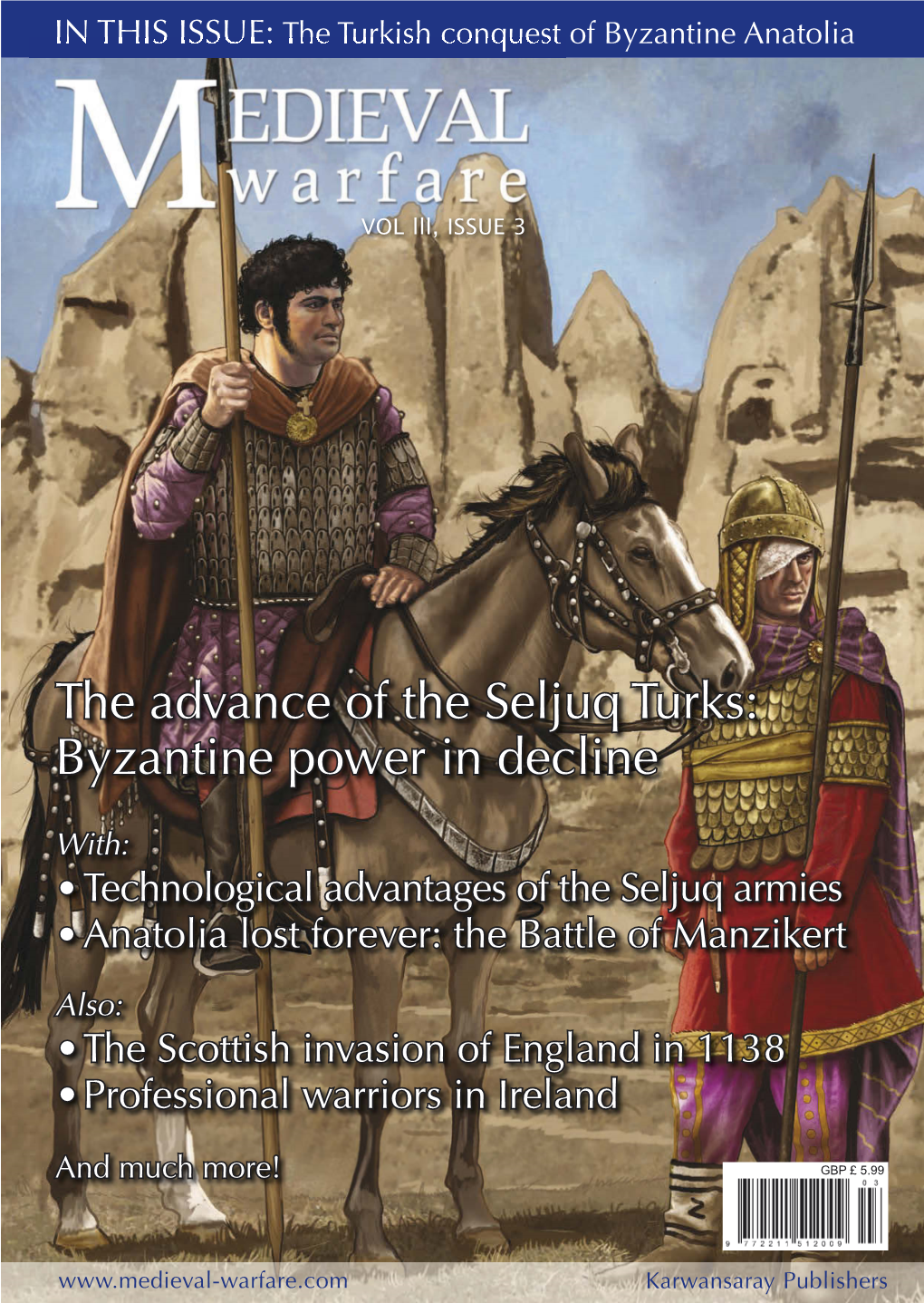 The Advance of the Seljuq Turks: Byzantine Power in Decline