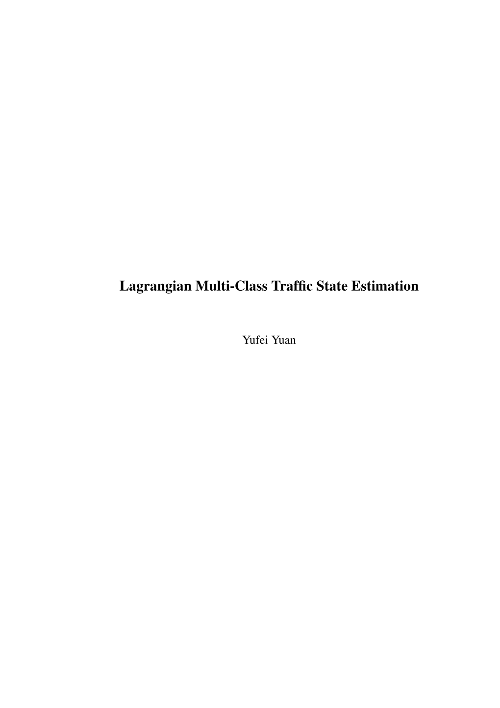 Lagrangian Multi-Class Traffic State Estimation