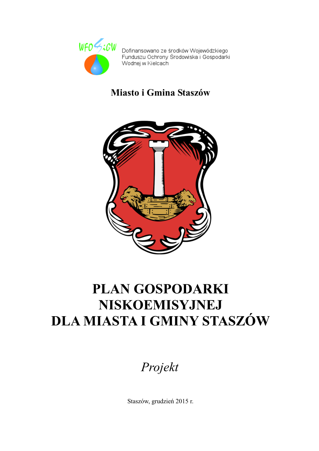 Planu Gospodarki Niskoemisyjnej Dla Miasta I Gminy Staszów