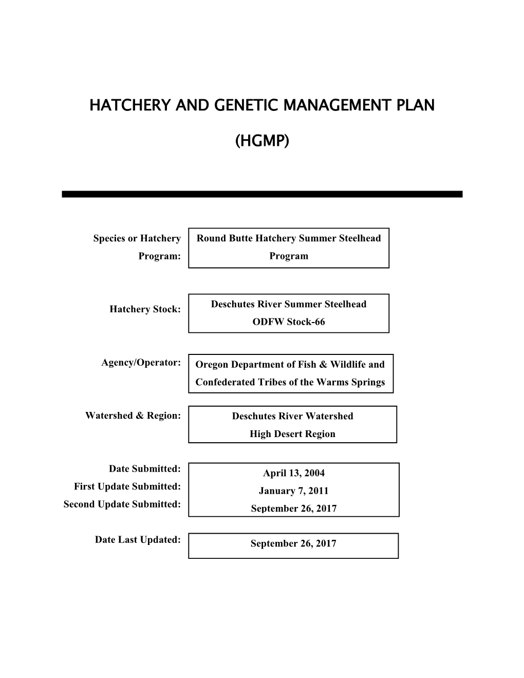 Round Butte Hatchery Summer Steelhead Program: Program