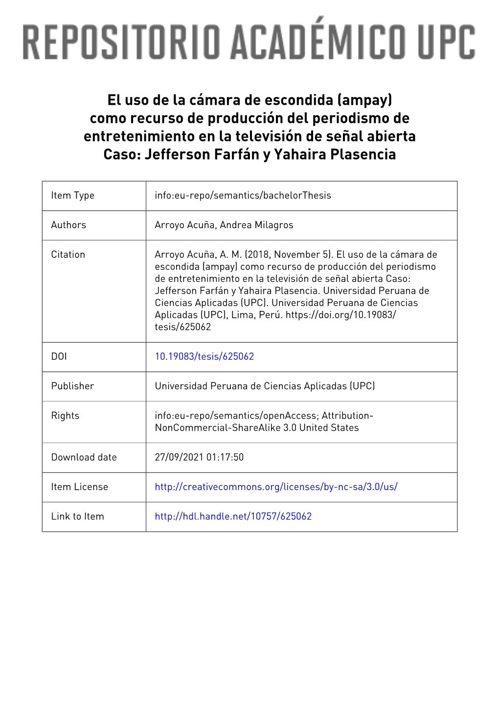 Ampay) Como Recurso De Producción Del Periodismo De Entretenimiento En La Televisión De Señal Abierta Caso: Jefferson Farfán Y Yahaira Plasencia