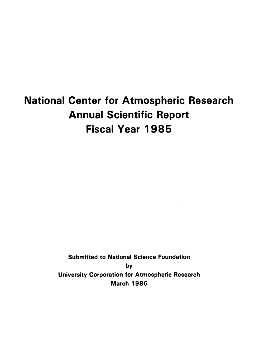 NCAR Annual Scientific Report Fiscal Year 1985 - Link Page Next PART0002