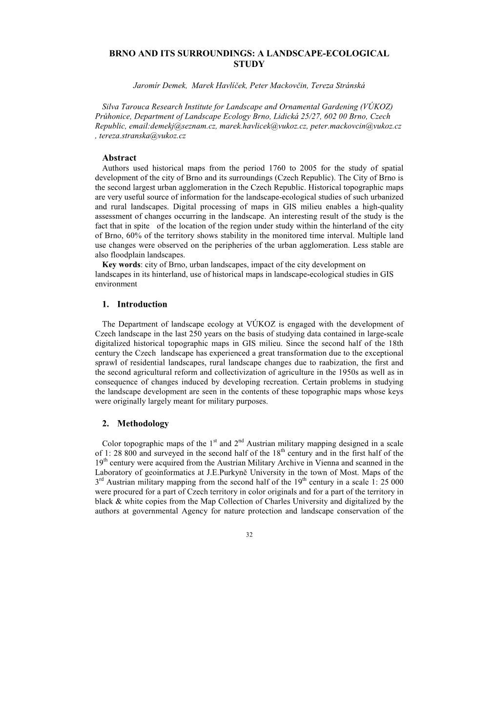 A LANDSCAPE-ECOLOGICAL STUDY Abstract 1. Introduction 2. Methodology