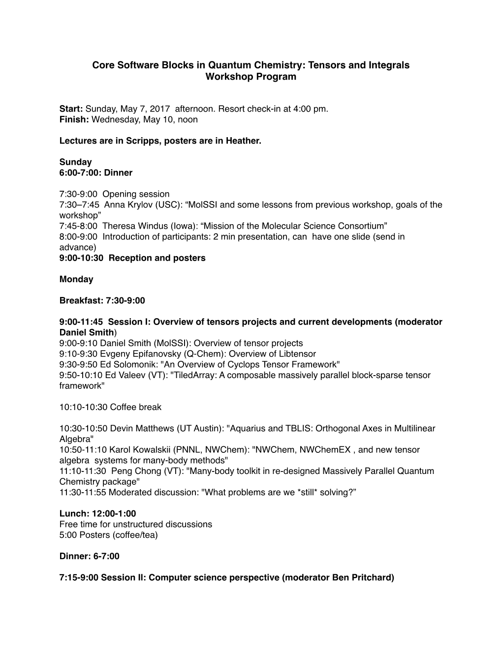 Core Software Blocks in Quantum Chemistry: Tensors and Integrals Workshop Program