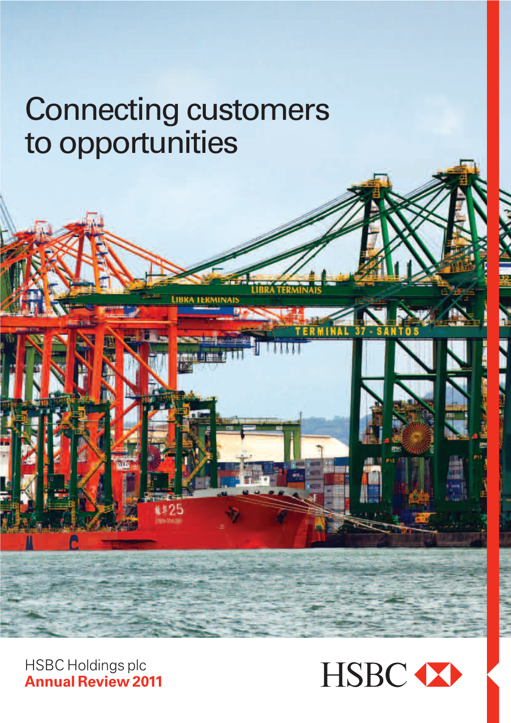 Annual Review 2011 Telephone: 44 020 7991 8888 Who We Are and What We Do Cover Image: ‘Connecting Customers to Opportunities’