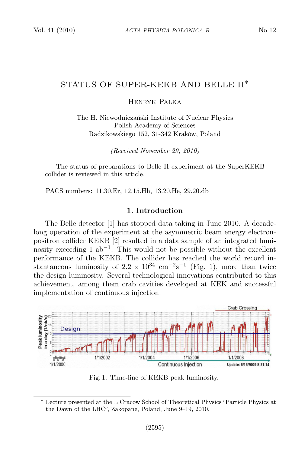 Status of Super-Kekb and Belle Ii∗