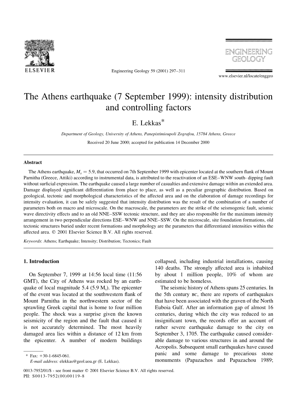 The Athens Earthquake (7 September 1999): Intensity Distribution and Controlling Factors