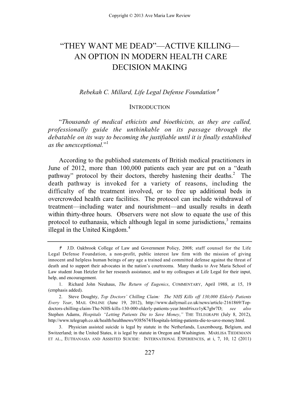 An Option in Modern Health Care Decision Making