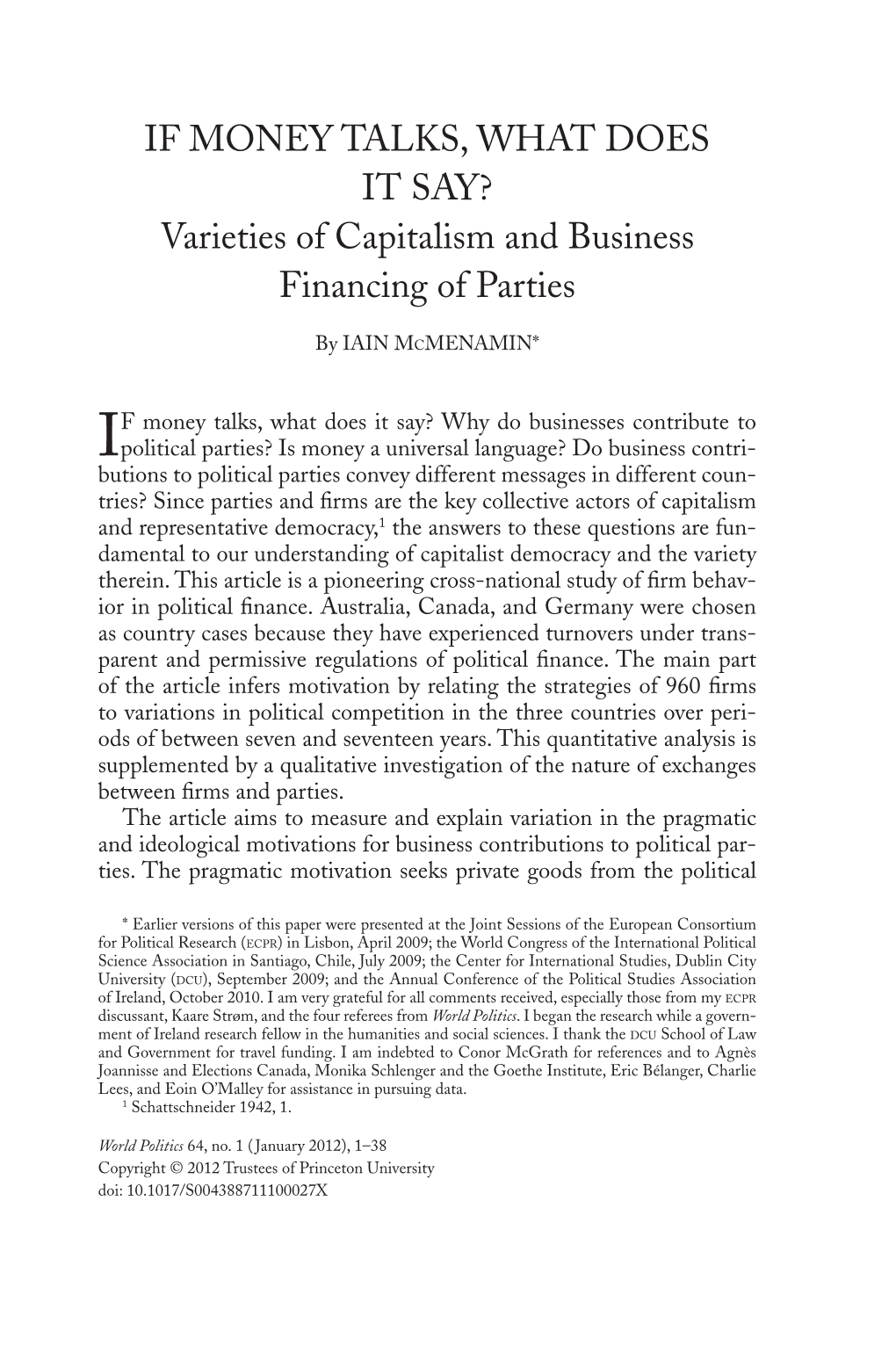 IF MONEY TALKS, WHAT DOES IT SAY? Varieties of Capitalism and Business Financing of Parties