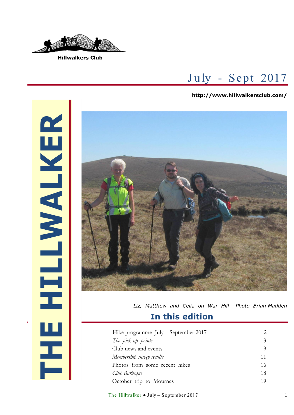 The Hillwalker ● July – September 2017 1 H E R