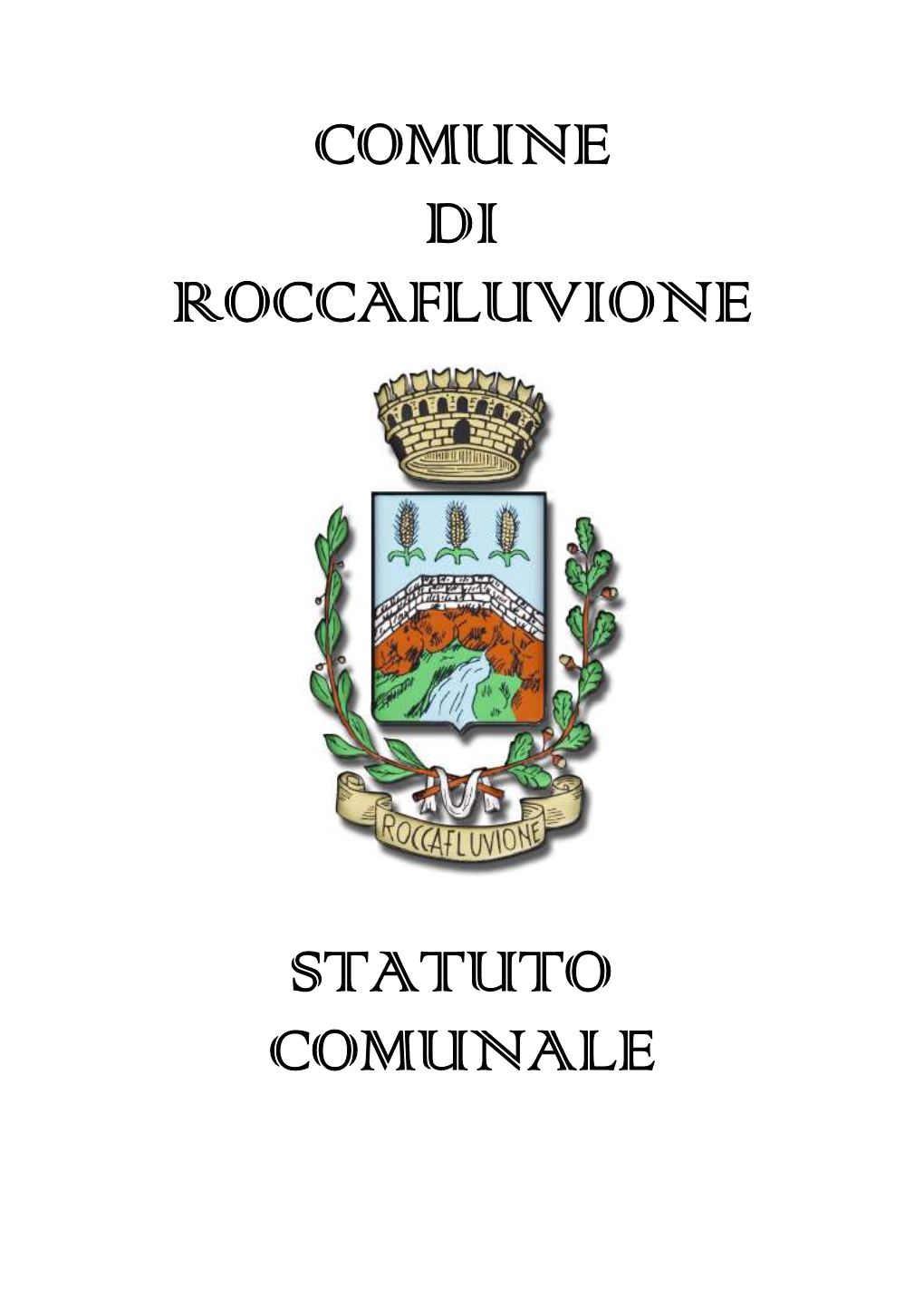 Comune Di Roccafluvione Statuto Comunale