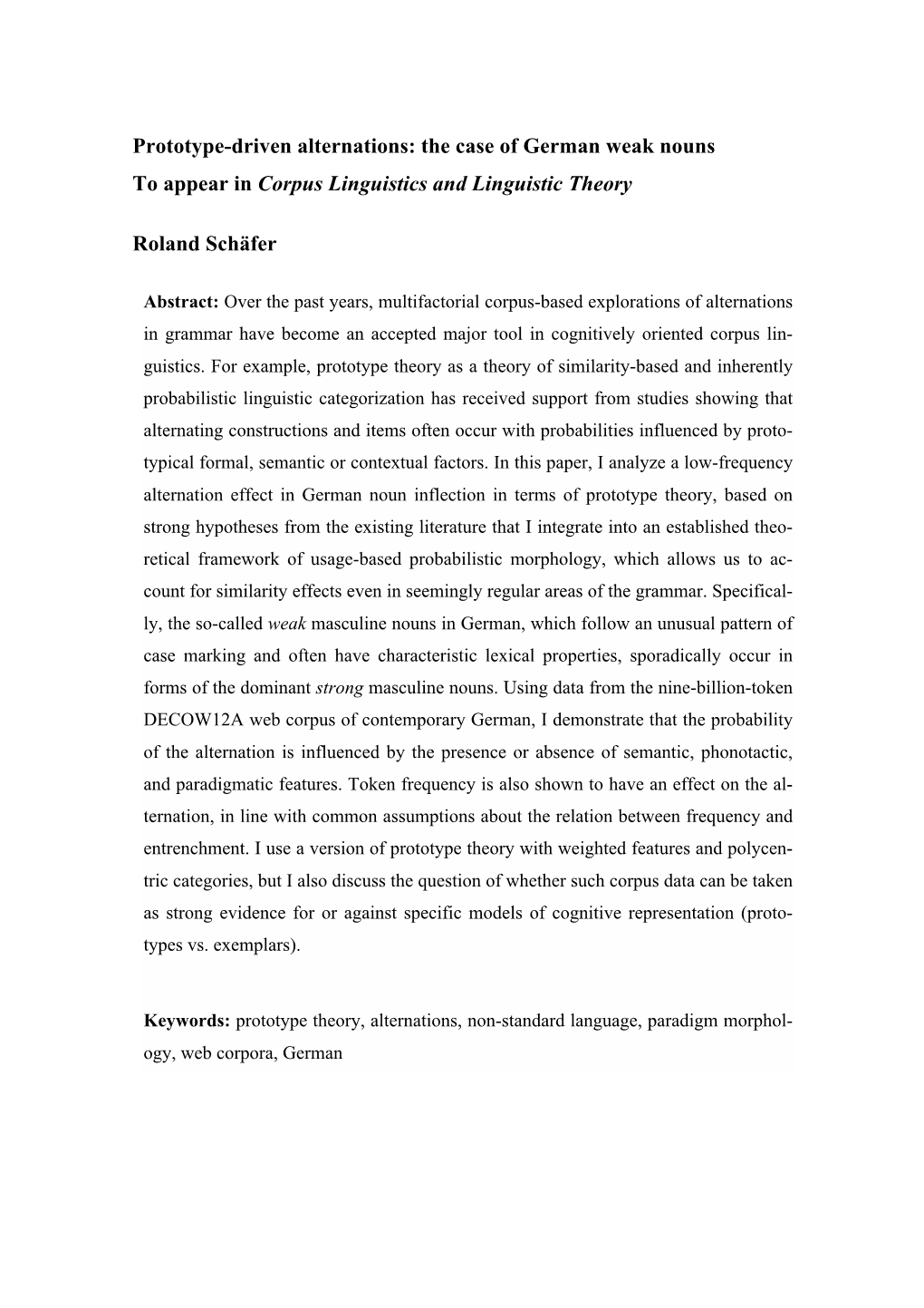 Prototype-Driven Alternations: the Case of German Weak Nouns to Appear in Corpus Linguistics and Linguistic Theory