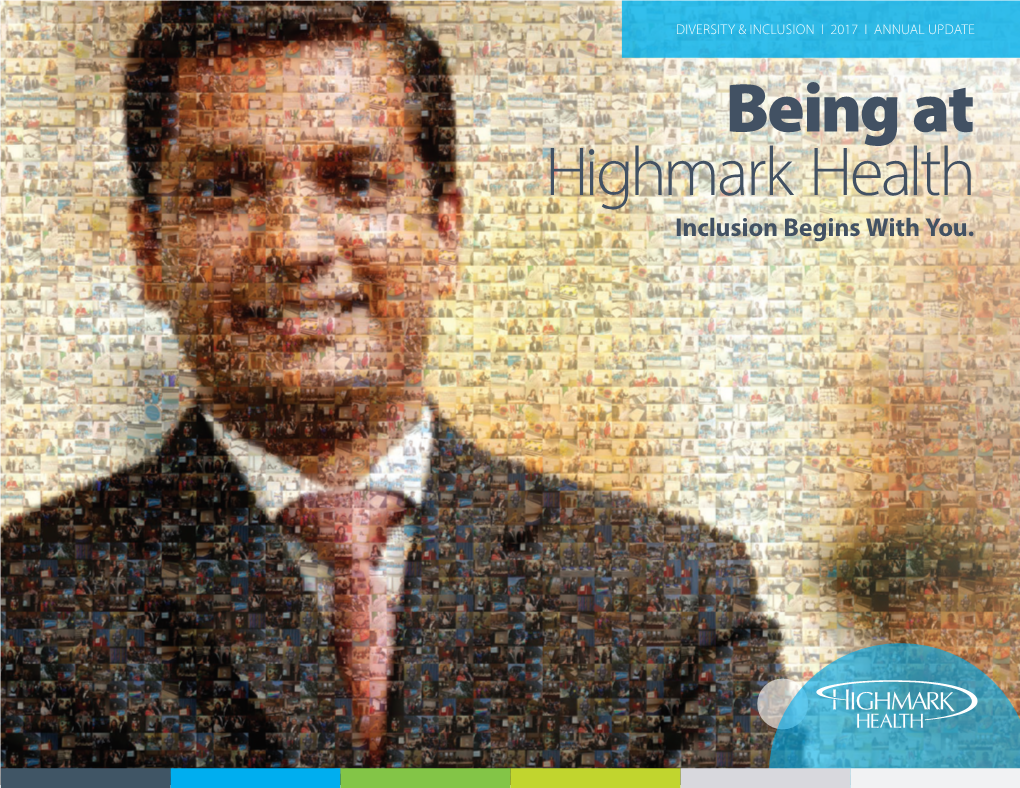 Highmark Health Diversity & Inclusion 2017 Annual Update