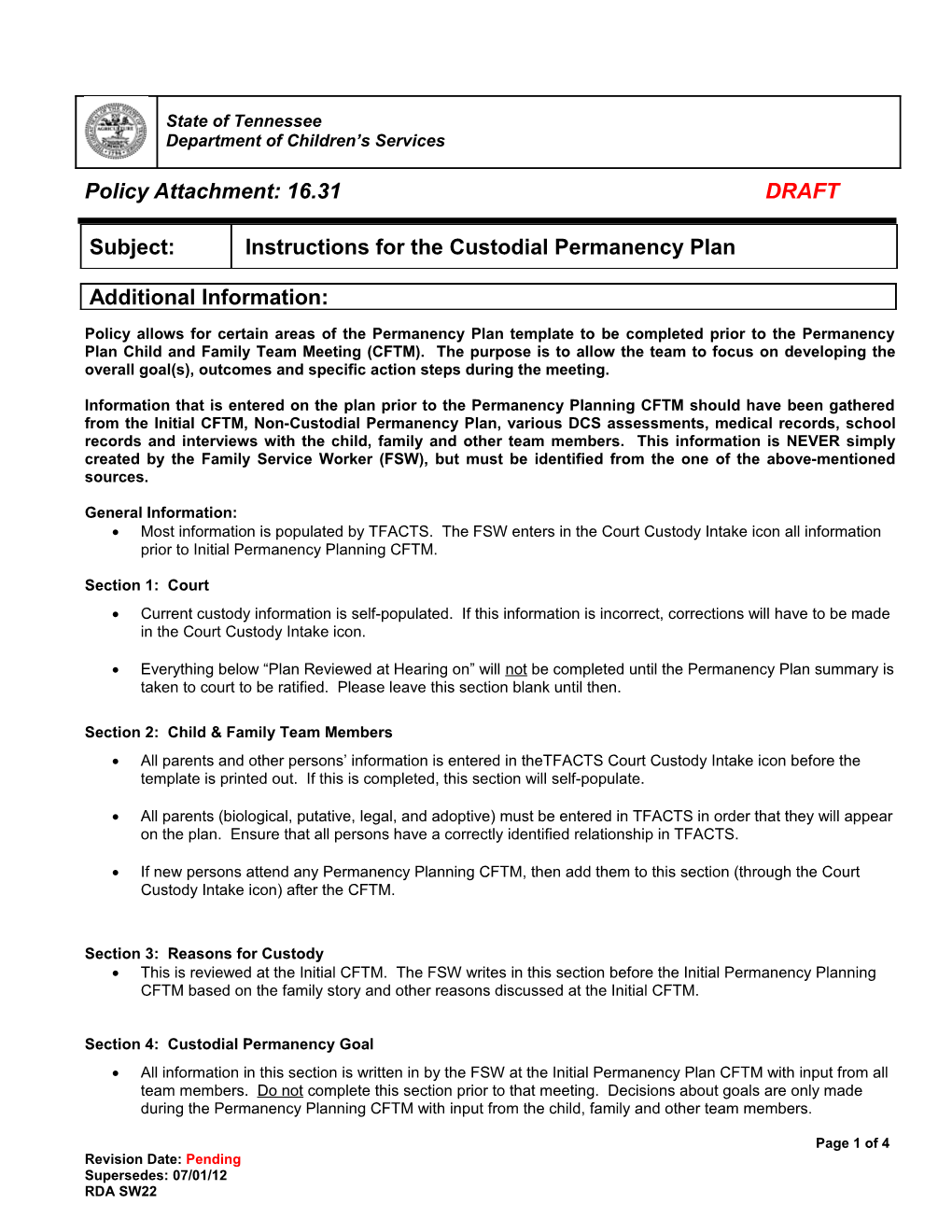 Subject: Instructions for the Custodial Permanency Plan